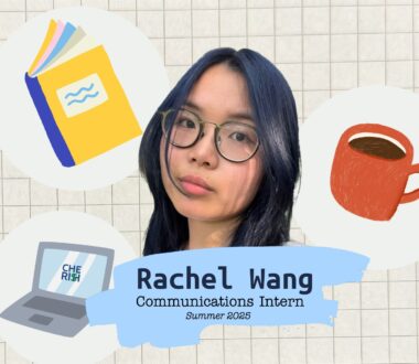 CHERISH Main Post 1600 x 1200-RachelWang-2025 Intern Spotlight